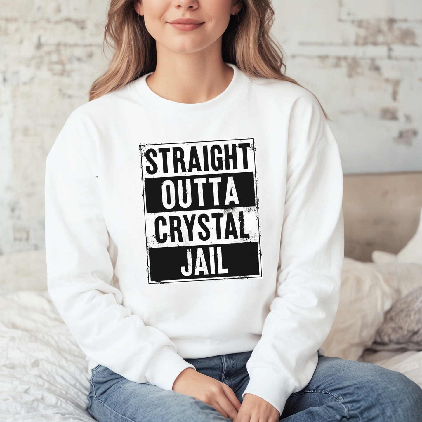 Straight Outta Crystal Jail Sweatshirt