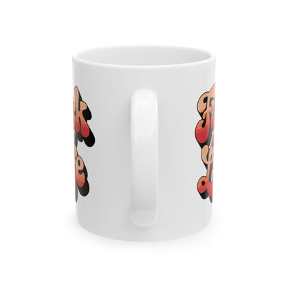 F*ck My Life Mug 11oz