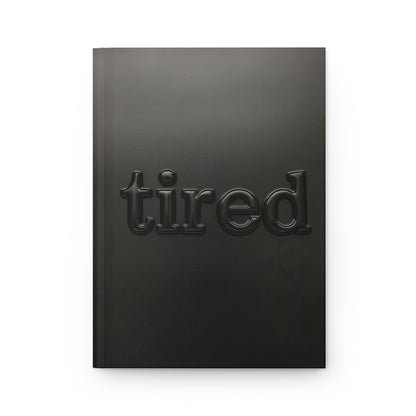 tired Midnight Series Hardcover Notebook