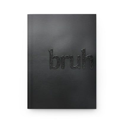 bruh Midnight Series Hardcover Notebook