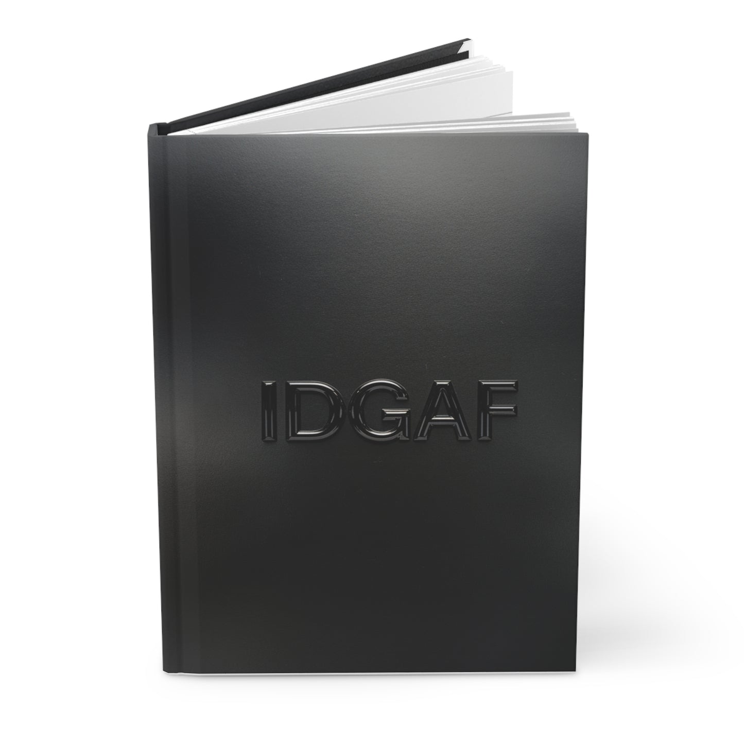 IDGAF Midnight Series Hardcover Notebook