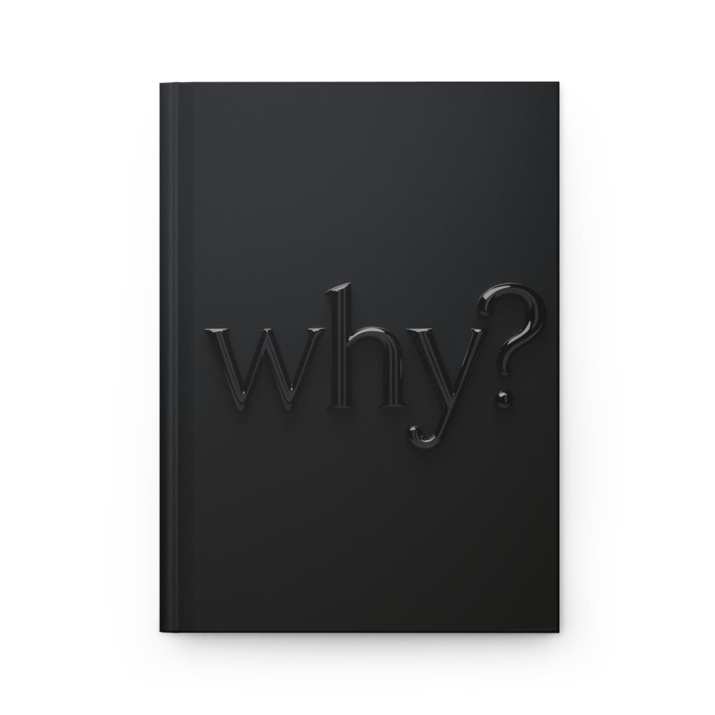 why Midnight Series Hardcover Notebook