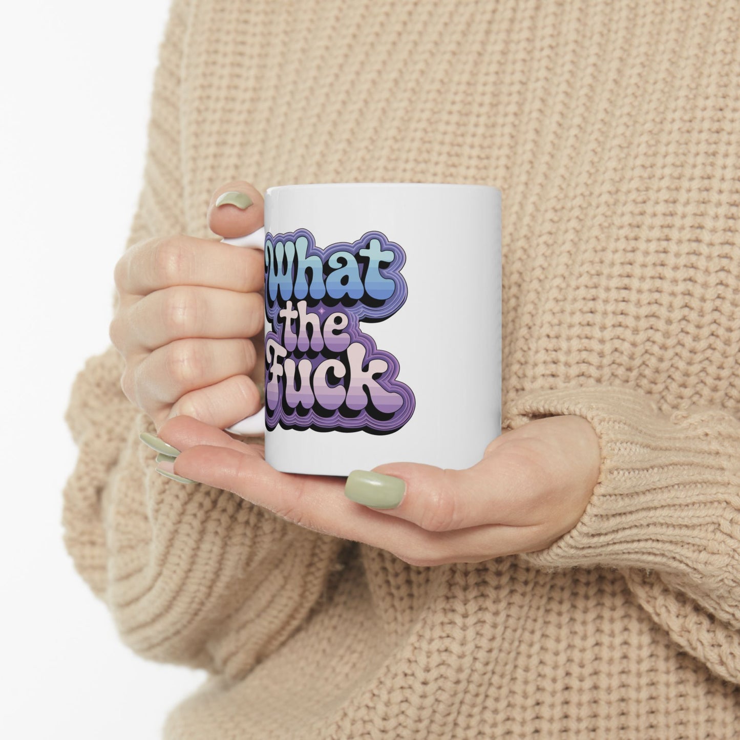 What the F*ck Mug 11oz